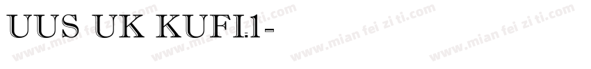 UUS UK KUFI_1字体转换